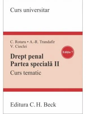 Drept penal. Partea speciala 2. Curs tematic. Editia 7