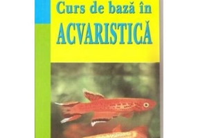 Curs de baza In Acvaristica - Claus Schaefer