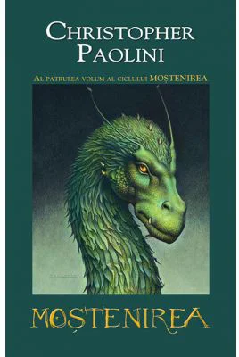Mostenirea vol. 4 - Christopher Paolini