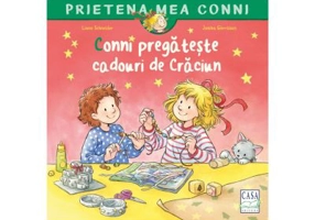 Conni pregateste cadouri de Craciun - Liane Schneider