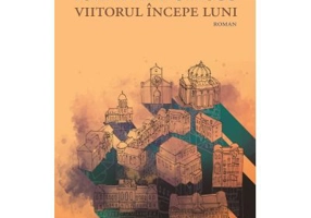 Viitorul incepe luni - Ioana Parvulescu
