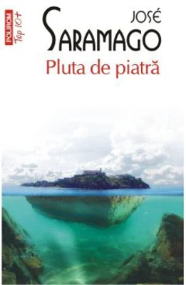 Pluta de Piatra - Jose Saramago