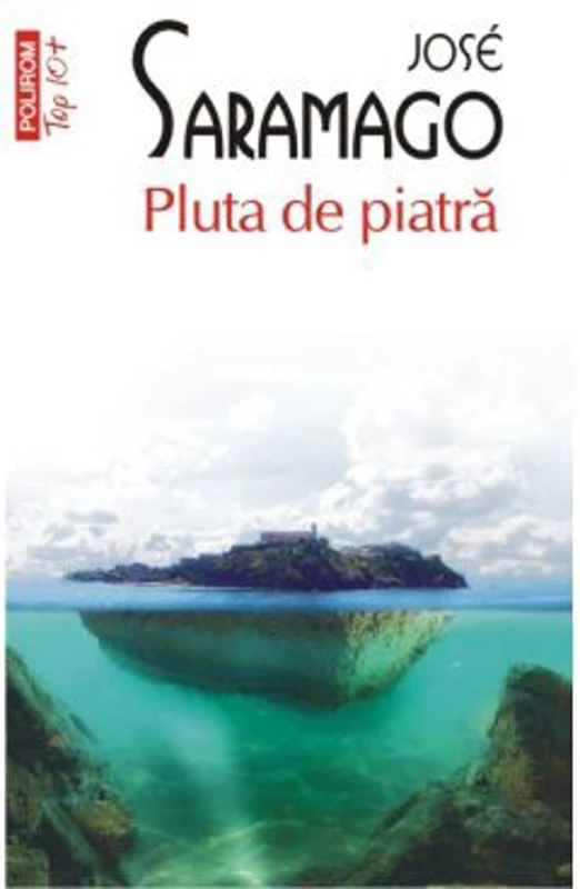 Pluta de Piatra - Jose Saramago