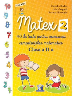 Matex. Clasa a 2-a - Camelia Burlan