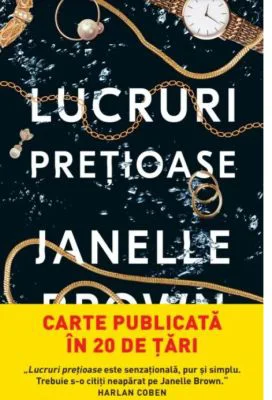 Lucruri pretioase - Janelle Brown