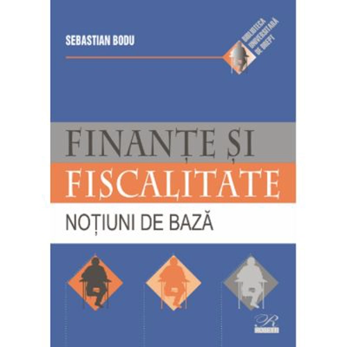 Finante si fiscalitate. Notiuni de baza
