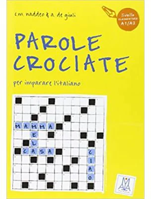 Parole crociate 1 (libro)/Cuvinte incrucisate 1 (carte) - Ciro Massimo Naddeo, Alessandro De Giuli