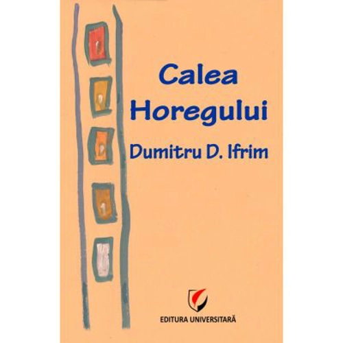 Calea Horegului - Dumitru D. Ifrim