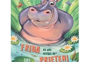 Frida nu are nevoie de prieteni... Sau are? - Christian Deller