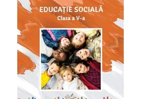 Educatie sociala, manual clasa a 5-a, editia 2022 - Adina Grigore