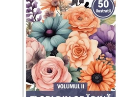 Carte de colorat, 50 de ilustratii, Flori din Gradina, Volumul 2