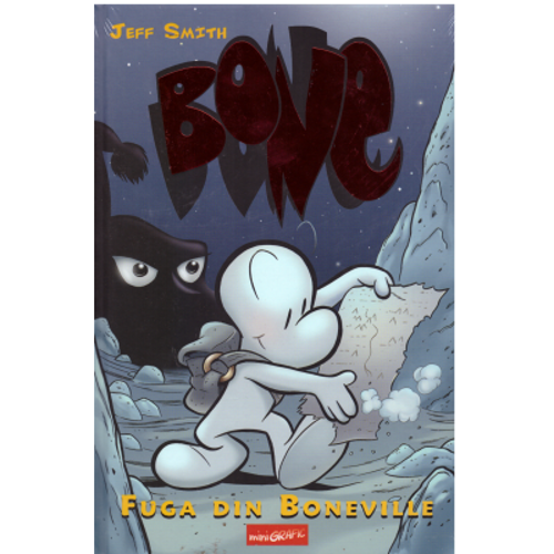 BONE. Fuga din Boneville