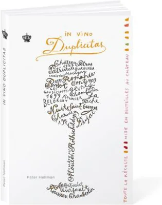 In vino duplicitas - Peter Hellman
