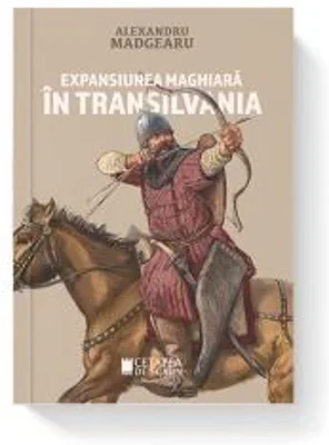 Expansiunea maghiara in Transilvania