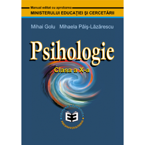 Psihologie. Manual pentru clasa a 10-a - Mihai Golu