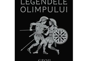Legendele Olimpului. Eroii - editie ilustrata - Alexandru Mitru