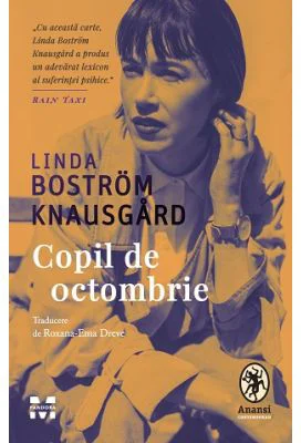 Copil de octombrie - Linda Bostrom Knausgard