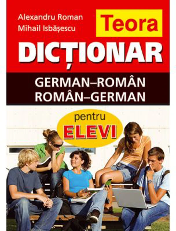 Dictionar german-roman, roman-german pentru elevi