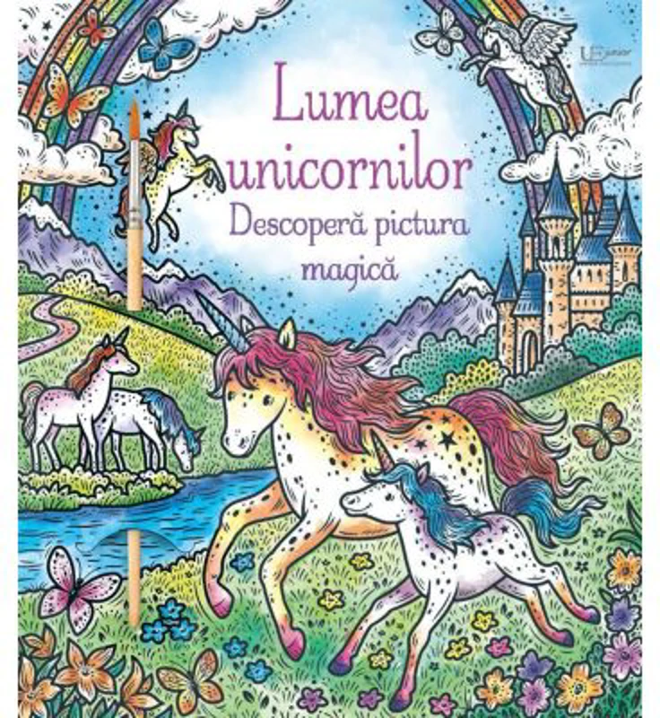 Lumea unicornilor. Descopera pictura magica (Usborne)