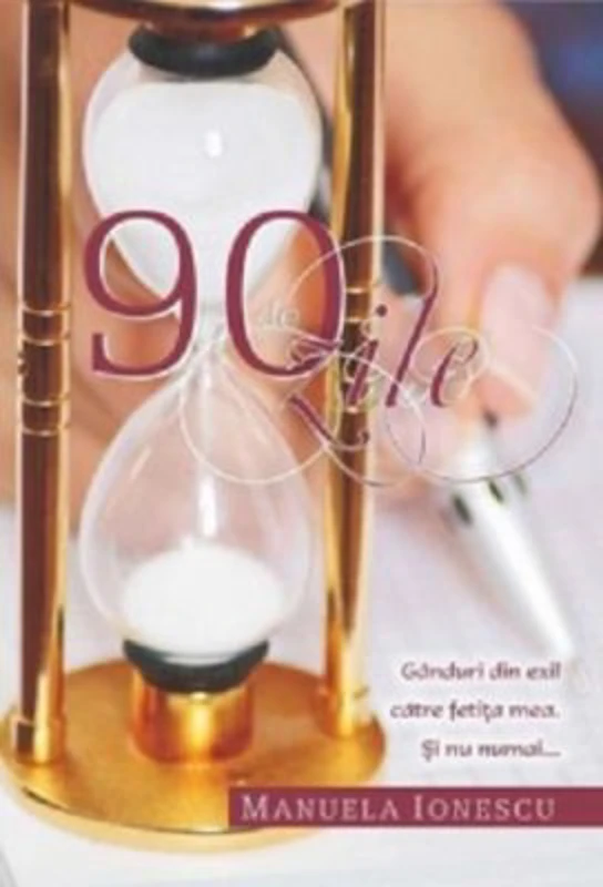 90 de zile - Manuela Ionescu