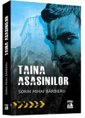 Taina asasinilor - Sorin Mihai Barbieru