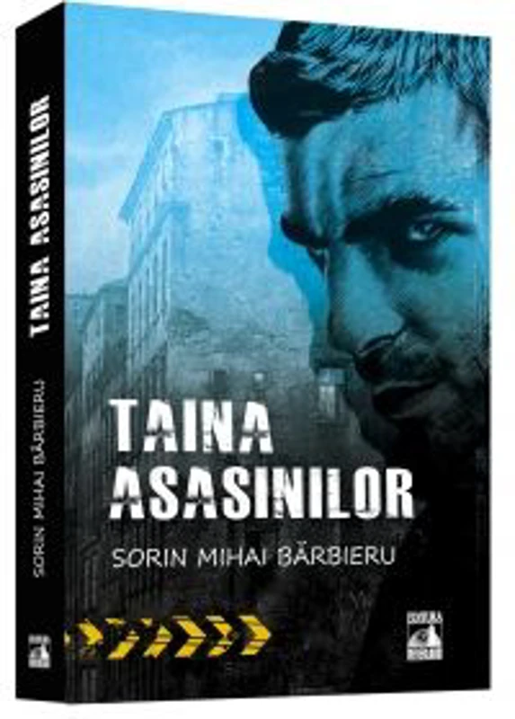 Taina asasinilor - Sorin Mihai Barbieru