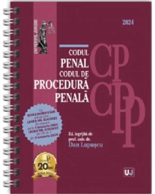 Codul penal si Codul de procedura penala Ianuarie 2024. EDITIE SPIRALATA, tiparita pe hartie alba