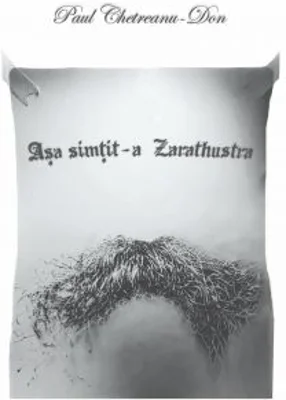 Asa simtit-a Zarathustra - Paul Chetreanu-Don