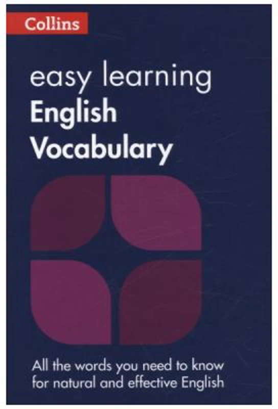 Easy Learning English Vocabulary. Your essential guide to accurate English 2nd edition