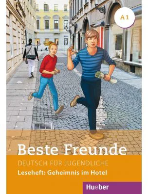 Beste Freunde A1 Leseheft. Geheimnis im Hotel - Annette Vosswinkel
