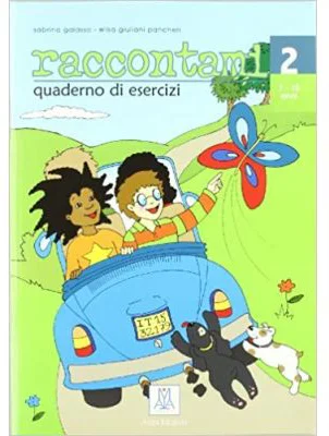 Raccontami 2. Quaderno di esercizi (libro)/Spune-mi 2. Caiet de exercitii (carte) - Sabrina Galasso, Elisa Giuliani Pancheri