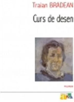 Curs de desen - Traian Bradean