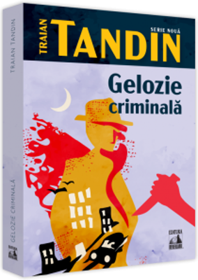 Gelozie Criminala - Traian Tandin