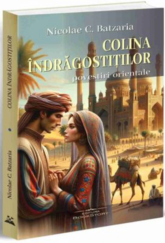 Colina indragostitilor. Povestiri orientale