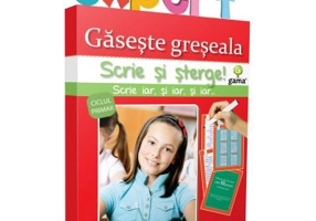 Scrie si sterge! Expert Limba romana ciclul primar. Gaseste greseala