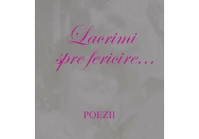 Lacrimi spre fericire...