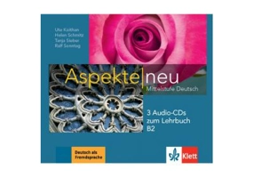 Aspekte neu B2, 3 Audio-CDs zum Lehrbuch. Mittelstufe Deutsch - Ute Koithan