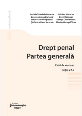 Drept penal. Partea generala. Caiet de seminar. Editia a 2-a - Lavinia Valeria Lefterache