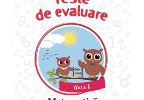 Teste de evaluare. Matematica si explorarea mediului clasa 1