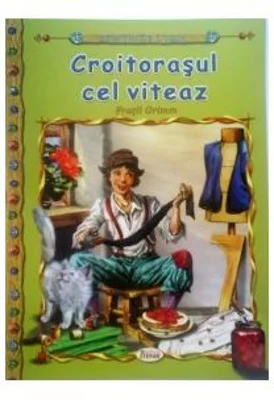 Croitorasul cel viteaz - Fratii Grimm