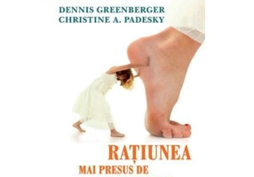 Ratiunea mai presus de emotii - Christine Padesky, Dennis Greenberger