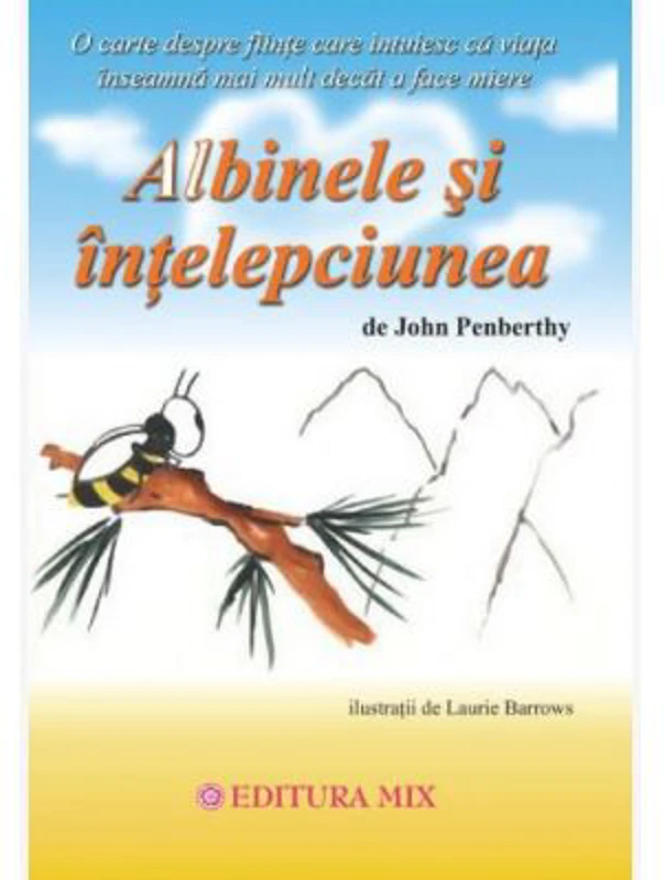 Albinele si intelepciunea - John Penberthy