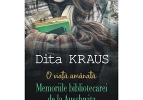 O viata amanata. Memoriile bibliotecarei de la Auschwitz