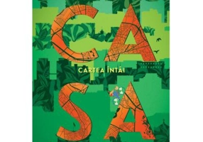 Casa. Cartea intai - Alex Moldovan