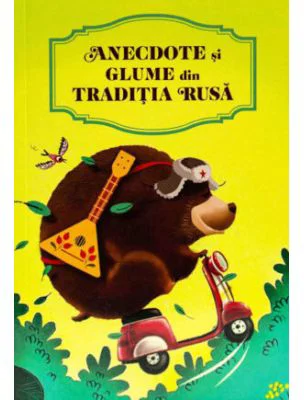 Anecdote si glume din traditia rusa