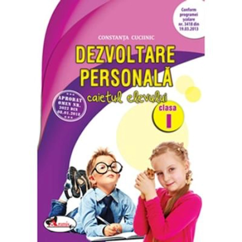 Dezvoltare personala, caietul elevului clasa I. Editia a II-a