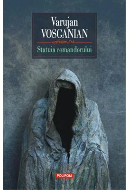 Statuia comandorului - Varujan Vosganian