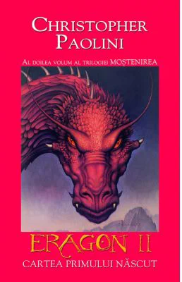 Eragon 2. Cartea primului nascut. Seria Mostenirea volumul 2 - Christopher Paolini