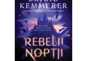 Rebelii noptii (primul volum al seriei „Rebelii noptii”) - Brigid Kemmerer
