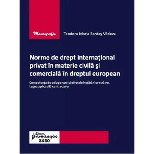 Norme de drept international privat in materie civila si comerciala in dreptul european